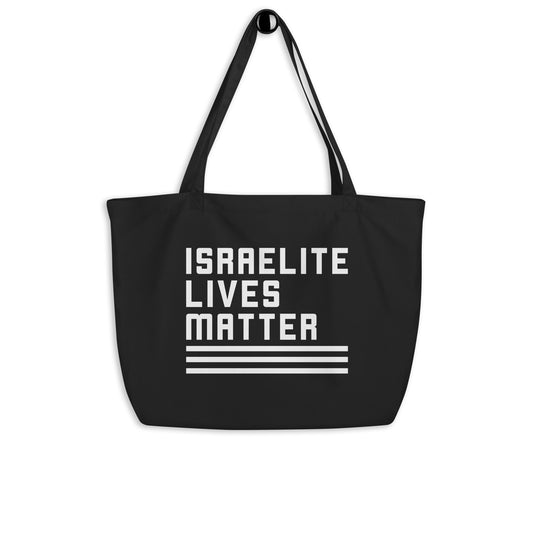 Israelite Lives Matter, Tote Bag - Organic Black (L)